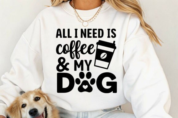 Coffee Dog Quote Graphics for Crafts & Branding