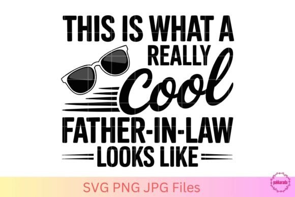 Cool Father-in-Law SVG Design for Graphics and Crafts