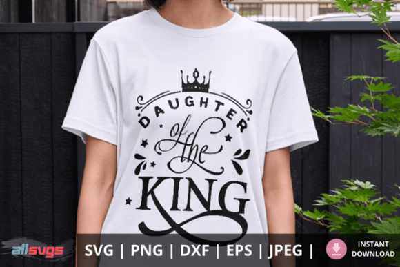 Daughter of the King Christian SVG: A Graphics and Crafts Review