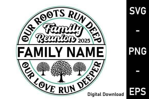 Family Reunion 2025 SVG Roots Run Deep Graphics and Crafts Review
