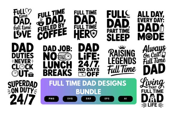 Full-Time Dad SVG Bundle Review for Graphics and Crafts