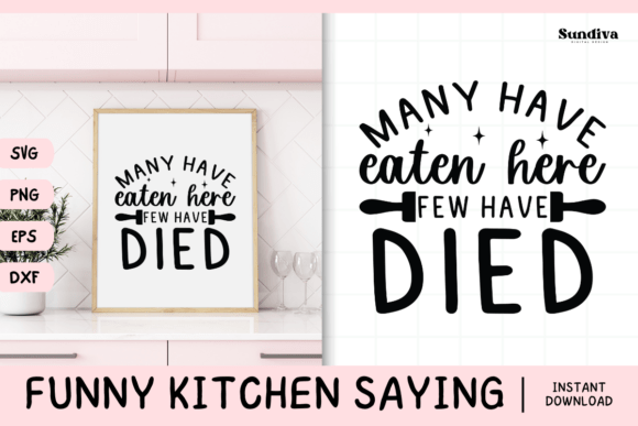 Funny Kitchen Saying SVG 13: A Graphics & Crafts Review for Sellers