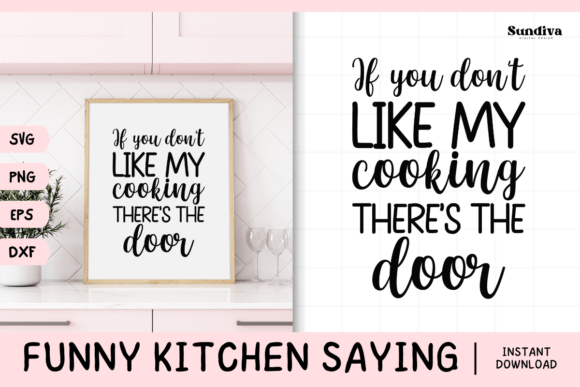Funny Kitchen Saying SVG 19 for Crafts and Graphics
