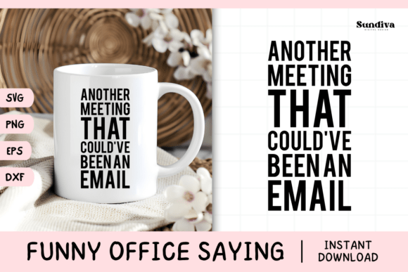 Funny Office Saying SVG 7 V2: Graphics for Crafts & Sellers