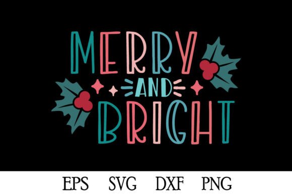 Merry Bright SVG Graphics for Crafts & Branding