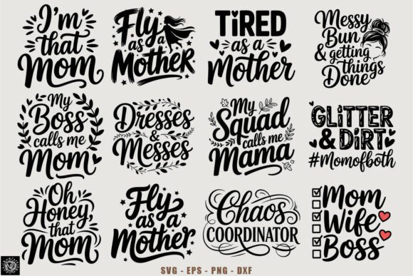 Mom Life Quotes SVG Graphics for Crafts