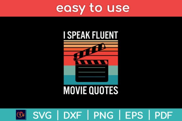 Retro Vintage I Speak Fluent Movie Quote Graphics for Crafts