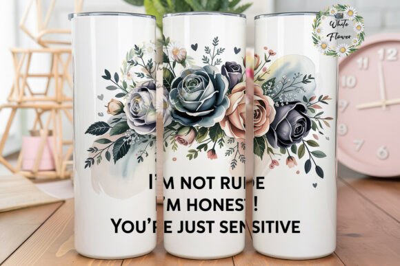 Sassy Rose Quote 20oz Tumbler Wrap for Graphics and Crafts